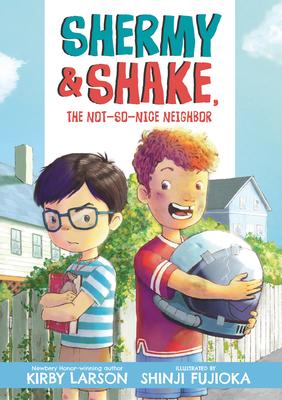 Shermy and Shake, the Not-So-Nice Neighbor