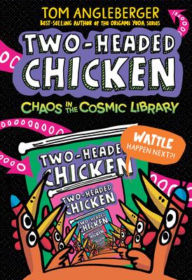 Two-Headed Chicken: Chaos in the Cosmic Library Subscription