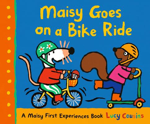 Maisy Goes on a Bike Ride: A Maisy First Experiences Book Subscription