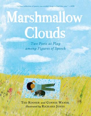 Marshmallow Clouds: Two Poets at Play Among Figures of Speech: (A Lyrical Book of Poems That Invites Readers Into Nature, Wonder, and Creative Express Subscription