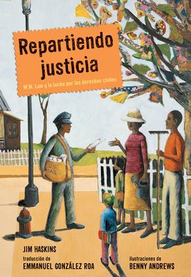 Repartiendo Justicia: W.W. Law Y La Lucha Por Los Derechos Civiles Subscription
