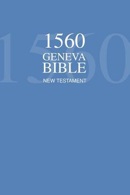 1560 Geneva Bible New Testament