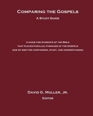 Comparing the Gospels: A Study Guide