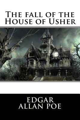 The Fall of the House of Usher