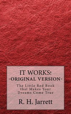 It Works - Original edition: The little red book that makes your dreams come true