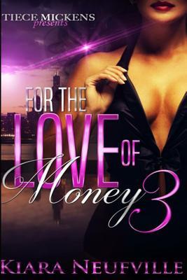 For The Love Of Money 3