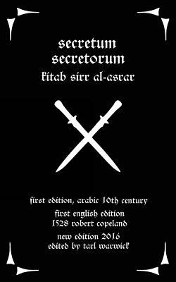 Secretum Secretorum: Kitab Sirr Al-Asrar