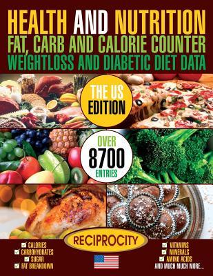 Health and Nutrition Fat Carb & Calorie Counter Weight loss and Diabetic Diet Da: US government data on Calories, Carbohydrate, Sugar counting, Protei