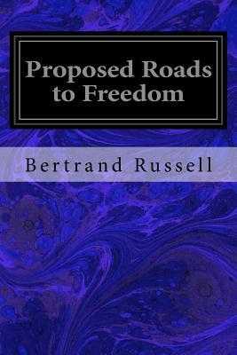 Proposed Roads to Freedom