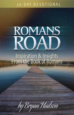 Romans Road: Inspiration & Insights from the Book of Romans