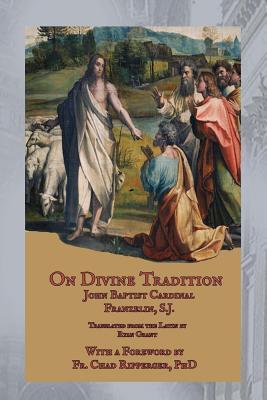 On Divine Tradition: De Divina Traditione