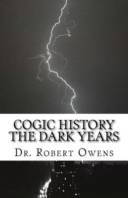 COGIC History The Dark Years