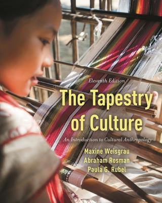Tapestry of Culture: An Introduction to Cultural Anthropology Subscription