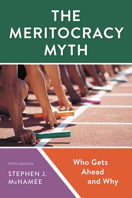 The Meritocracy Myth: Who Gets Ahead and Why