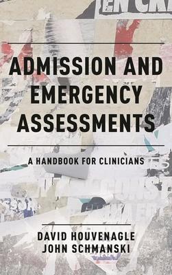 Admission and Emergency Assessments: A Handbook for Clinicians Subscription