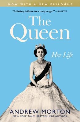 The Queen: Her Life