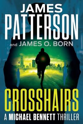 Crosshairs: A Michael Bennett Thriller Subscription