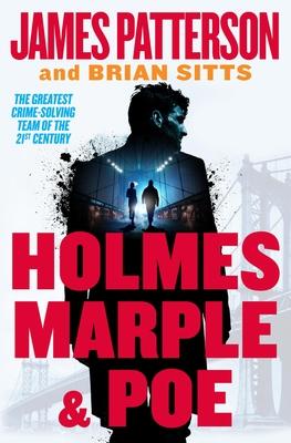 Holmes, Marple & Poe: A Holmes, Margaret & Poe Mystery