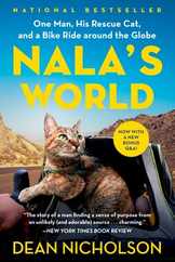 Nala's World: One Man, His Rescue Cat, and a Bike Ride Around the Globe Subscription