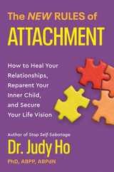The New Rules of Attachment: How to Heal Your Relationships, Reparent Your Inner Child, and Secure Your Life Vision Subscription