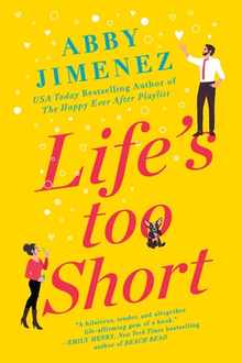Life's Too Short