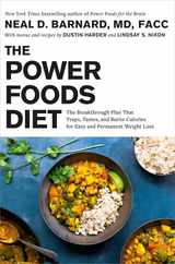 The Power Foods Diet: The Breakthrough Plan That Traps, Tames, and Burns Calories for Easy and Permanent Weight Loss Subscription