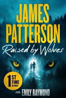 Raised by Wolves: From the Author of the Girl in the Castle