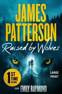 Raised by Wolves: From the Author of the Girl in the Castle