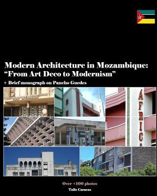 Modern Architecture in Mozambique, Africa: From Art Deco to Late Modernism