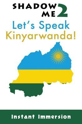 Shadow Me 2: Let's Speak Kinyarwanda!