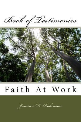 Book of Testimonies: Faith At Work