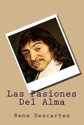 Las Pasiones Del Alma (Spanish Edition)