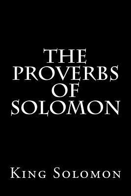 The Proverbs of Solomon