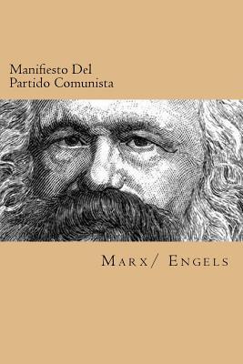 Manifiesto Del Partido Comunista (Spanish Edition)