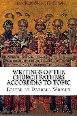 Writings of the Church Fathers According to Topic