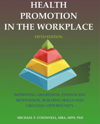 Health Promotion in the Workplace: 5th Edition