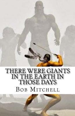 There Were Giants In The Earth In Those Days: Remains Of Ancient Giants Revealed