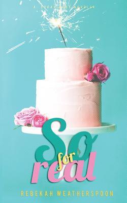 So For Real: A Sugar Baby Novella