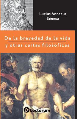 De la brevedad de la vida y otras cartas filosficas