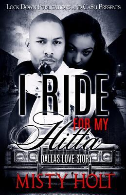 I Ride For My Hitta: A Dallas Love Story