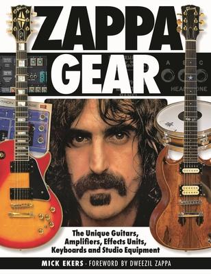 Zappa Gear: The Unique Guitars, Amplifiers, Effects Units, Keyboards and Studio Equipment Subscription