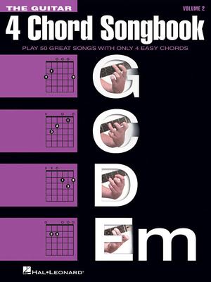 The Guitar 4-Chord Songbook - Volume 2: (G-C-D-Em)