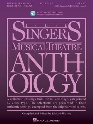 The Singer's Musical Theatre Anthology - Volume 7 Soprano Book/Online Audio