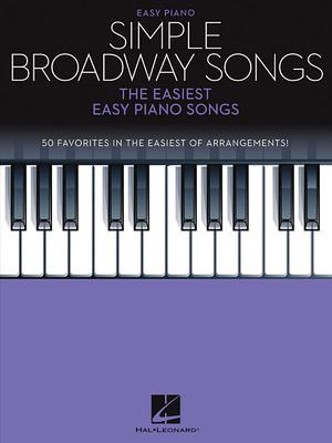 Simple Broadway Songs: The Easiest Easy Piano Songs Subscription