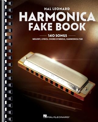 Harmonica Fake Book: 140 Songs with Accurate Transcriptions of Famous Solos and Licks