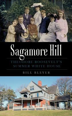 Sagamore Hill: Theodore Roosevelt's Summer White House