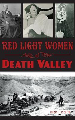 Red Light Women of Death Valley