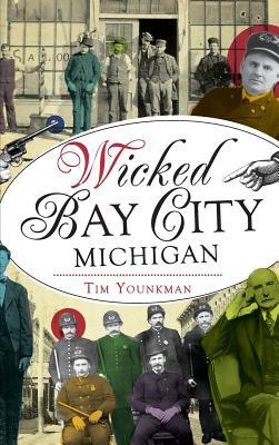 Wicked Bay City, Michigan