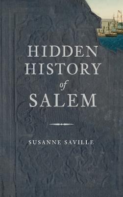 Hidden History of Salem