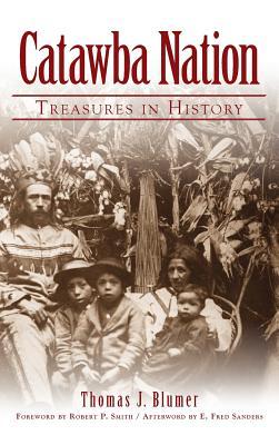 Catawba Nation: Treasures in History